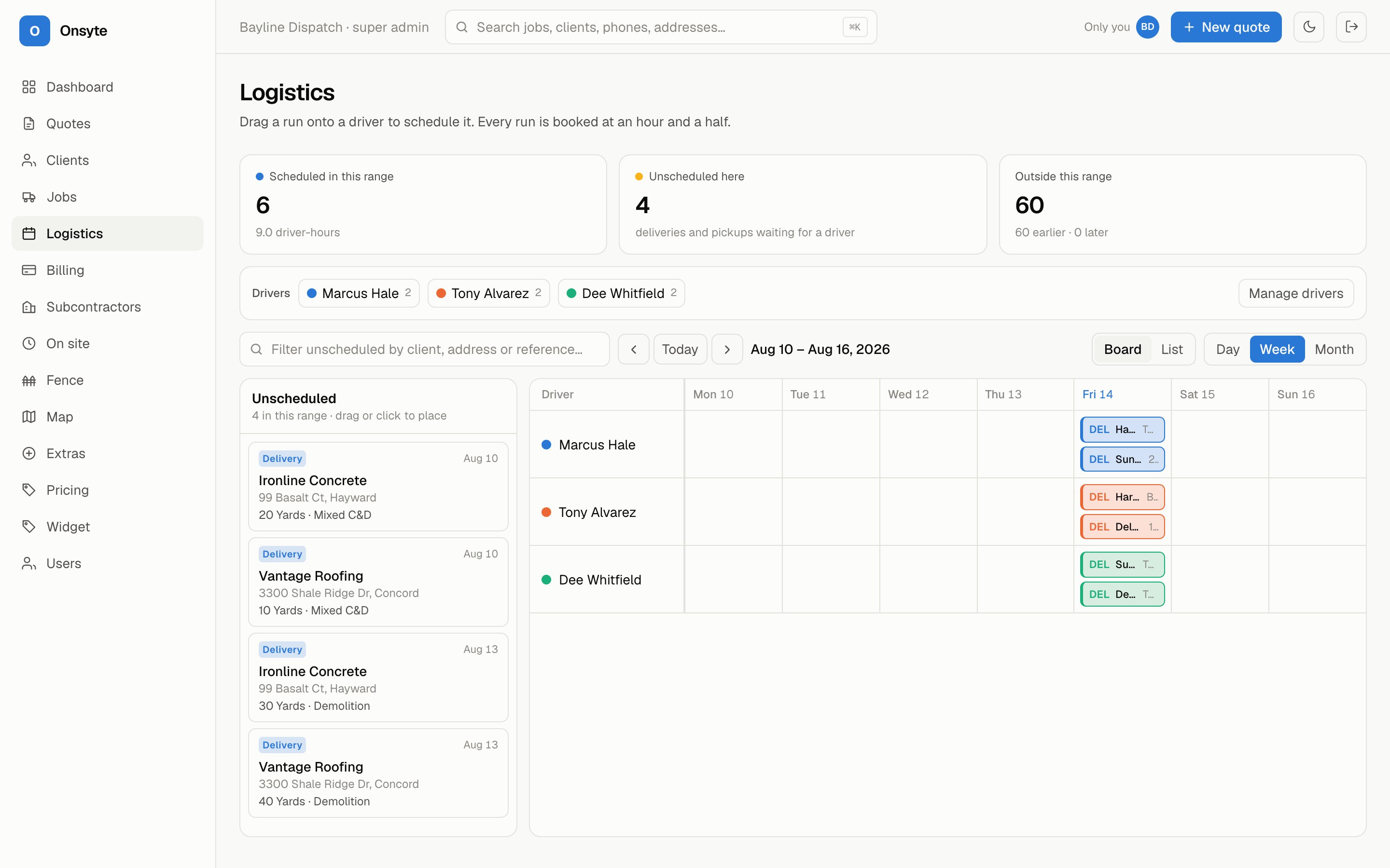 The dispatch board: unscheduled deliveries and pickups on the left, drivers and their week on the right.